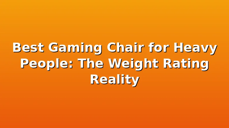 Best Gaming Chair for Heavy People: The Weight Rating Reality - ThroneLoft review with measurements and honest opinion