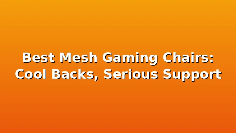Best Mesh Gaming Chairs: Cool Backs, Serious Support - ThroneLoft review with measurements and honest opinion