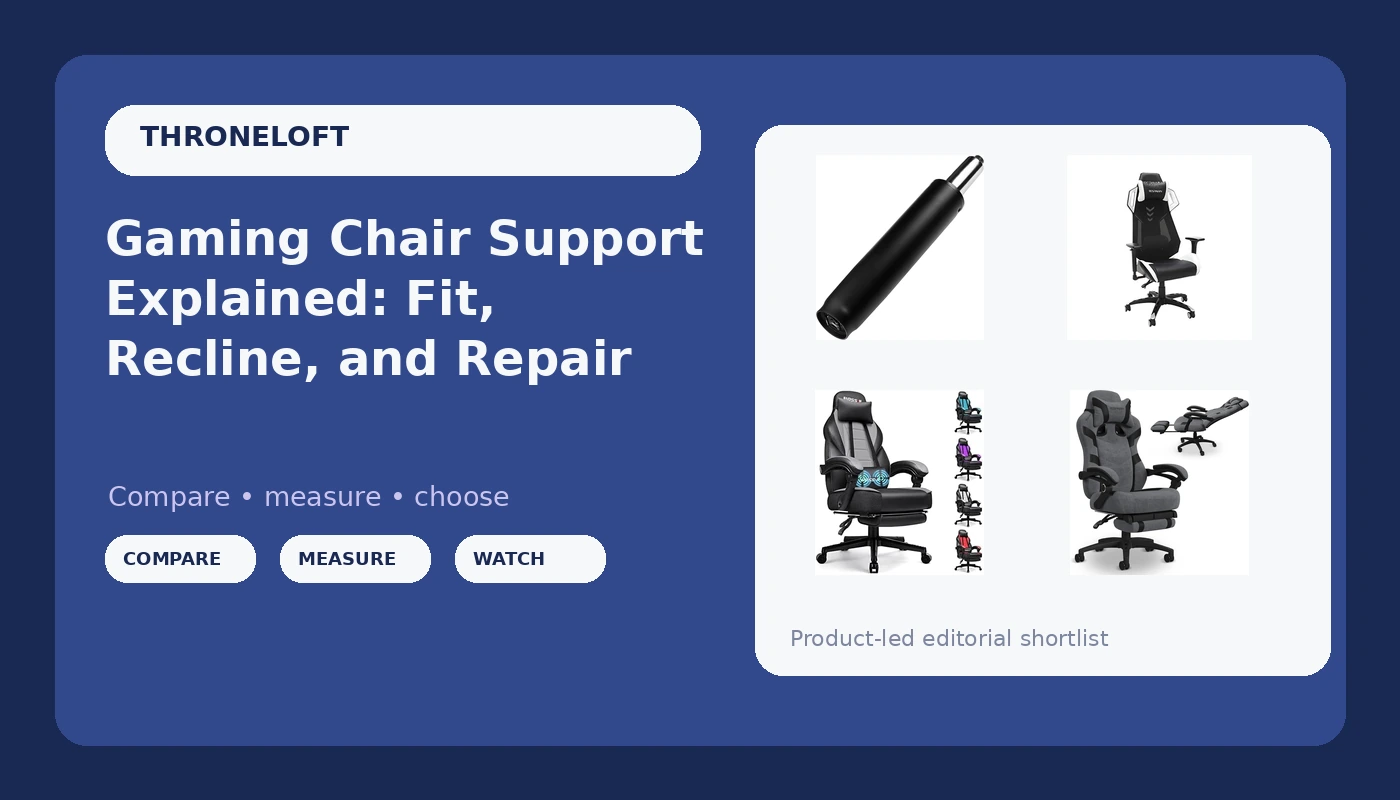 Gaming Chair Support Explained: Fit, Recline, and Repair
