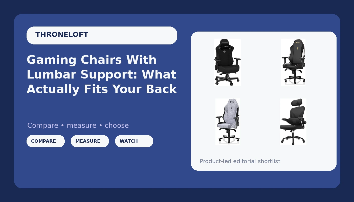 Gaming Chairs With Lumbar Support: What Actually Fits Your Back